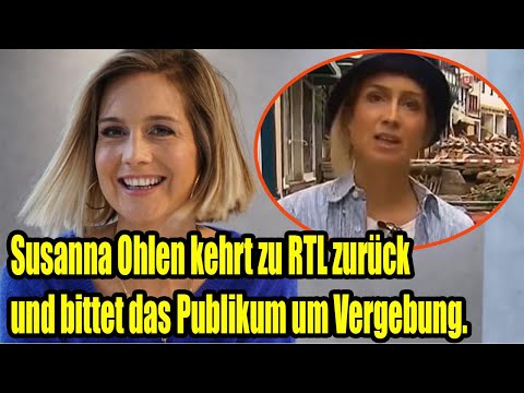 Susanna Ohlen kehrt zu RTL zurück und bittet das Publikum um Vergebung.