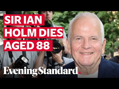 Lord of the Rings and Chariot of Fire actor Sir Ian Holm dies aged 88