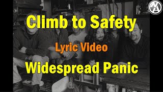 Widespread Panic - Climb to Safety (lyric video)