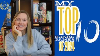 MY TOP 10 Board Games of 2024 | With a Surprise!