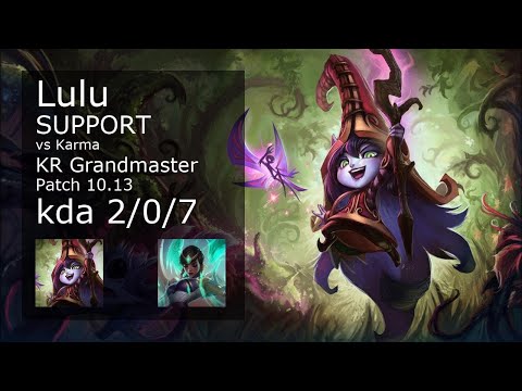 Lulu Support vs Karma - KR Grandmaster 2/0/7 Patch 10.13 Gameplay // [롤] 룰루 vs 카르마 서폿