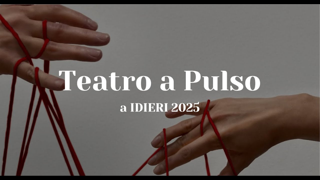 Teatro a Pulso a IDIERI 2025 en Canadá!