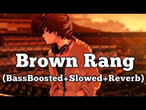 Brown Rang (Non Copyrighte Song) (BassBoosted+Slowed+Reverb)- Honey Singh