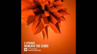 4 Strings - Beneath The Stars (Original Mix)