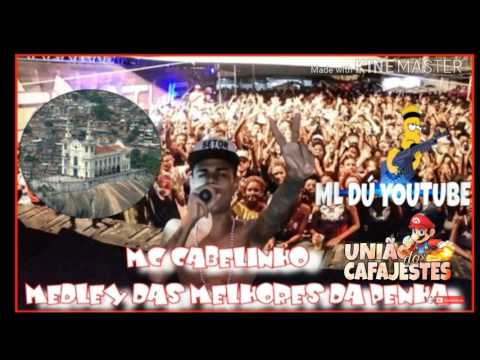 MC CABELINHO - MEDLEY DAS MELHORES DA PENHA(CONEXÃO DA PENHA) LANÇAMENTO 2017)