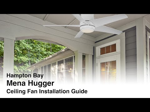 How to Install the Mena Hugger Ceiling Fan by Hampton Bay