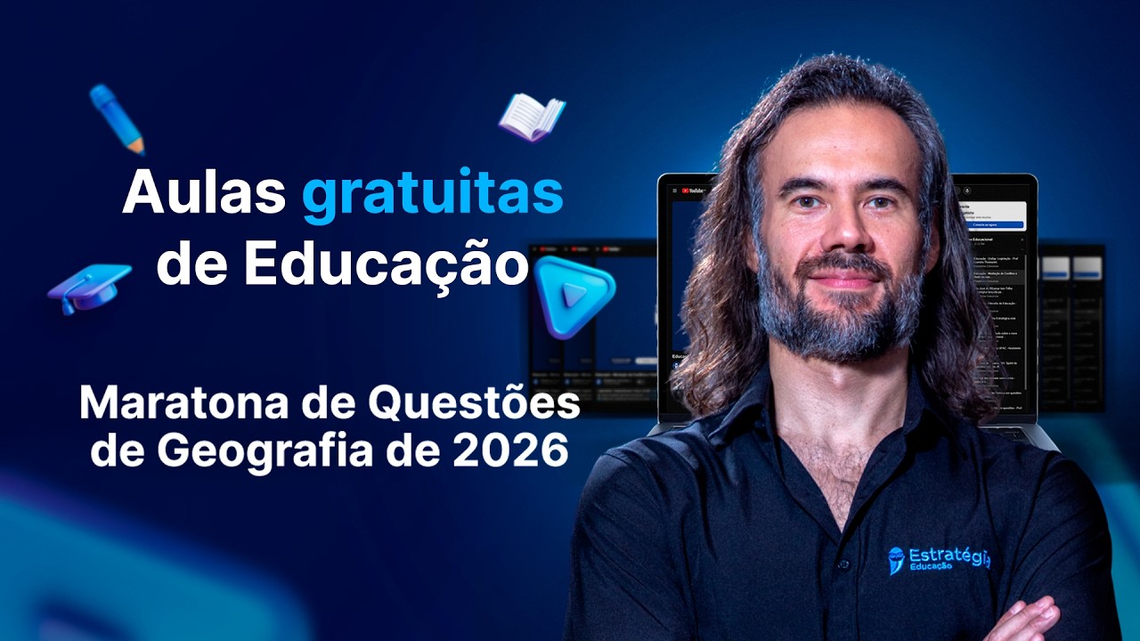 Maratona de Questões de Geografia de 2026 - Educação - Prof. Saulo Takami