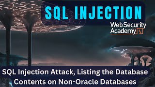 SQL Injection Attack - Listing the Database Contents on Non-Oracle Database 