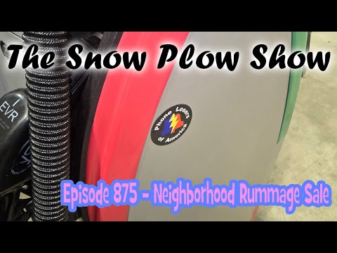The Snow Plow Show Episode 875 – Neighborhood Rummage Sale