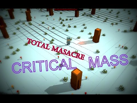 CRITICAL MASS - TOTALNA MASAKRA