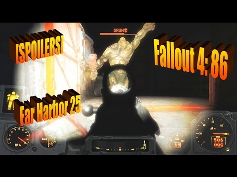[SPOILERS - Far Harbor 25/F4 86] 50ish Gamer Let's Plays Fallout 4 - Fruits of Memory