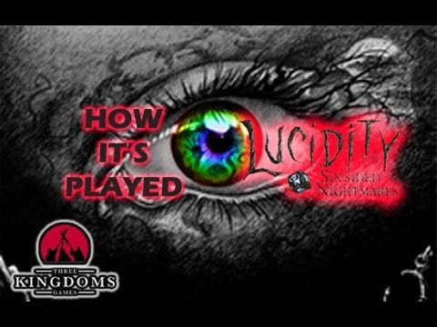 Lucidity- How It's Played