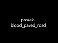 prozak-blood_paved_road