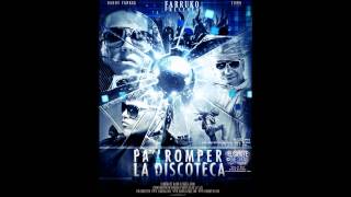Farruko Ft. Daddy Yankee &amp; Yomo - &quot;Pa Romper La Discoteca&quot; New 2011 HD*