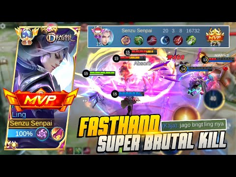 LING FASTHAND AGGRESSIVE For BRUTAL KILL | 20 Kill No Mercy • Mobile Legends