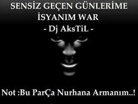 Dj_AksTiL - İsYan Ederim - Bu Parça Nurhana - Kankam
