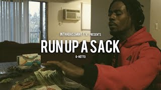 G-HETTO - Run Up A Sack (Official Video) 🎥 @InThaBassmintTv 📺