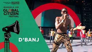 D’banj Performs “Emergency” | Global Citizen Festival: Mandela 100