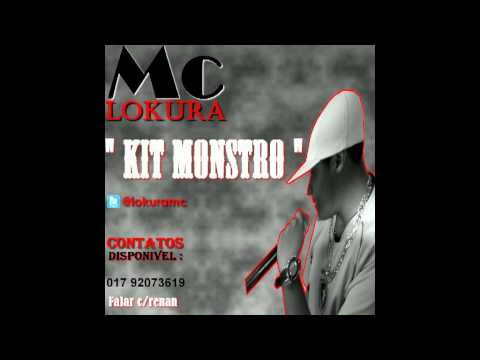 mclokura -kit monstro (lançamento 2011)[oficial]