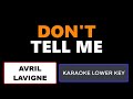 Avril Lavigne - Don't Tell Me Karaoke Lower Key