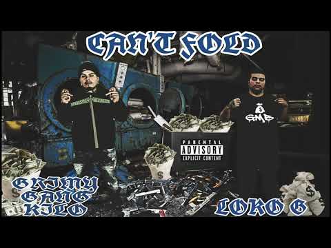 Grimy Kilo x Loko G - Can't Fold Prod By SlikBeatz