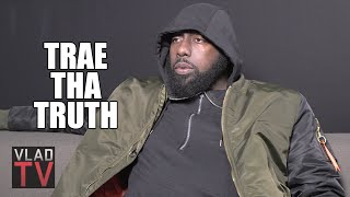 Trae Tha Truth on Lean Trend: Most People Don't Have S**t in Their Cups