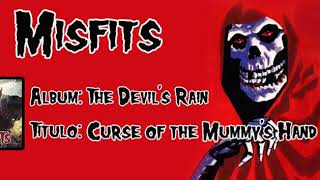 Misfits - Curse of the Mummy&#39;s Hand