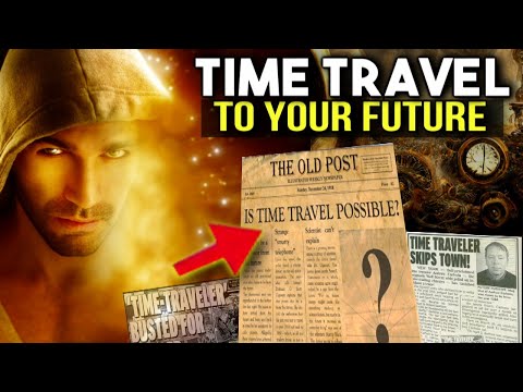 "Time Travel" - Bend time with your mind to manifest what you want...FASTER (Law of Attraction) Video