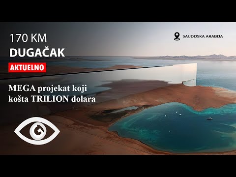 Zašto Saudijska Arabija Gradi Linearni Grad ?