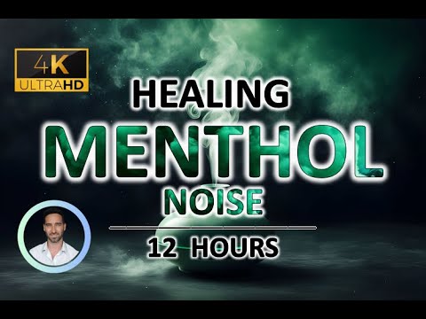 Healing Menthol Noise | 12 Hours | Improves Breathing and Sleep | Congestion & Headache Relief