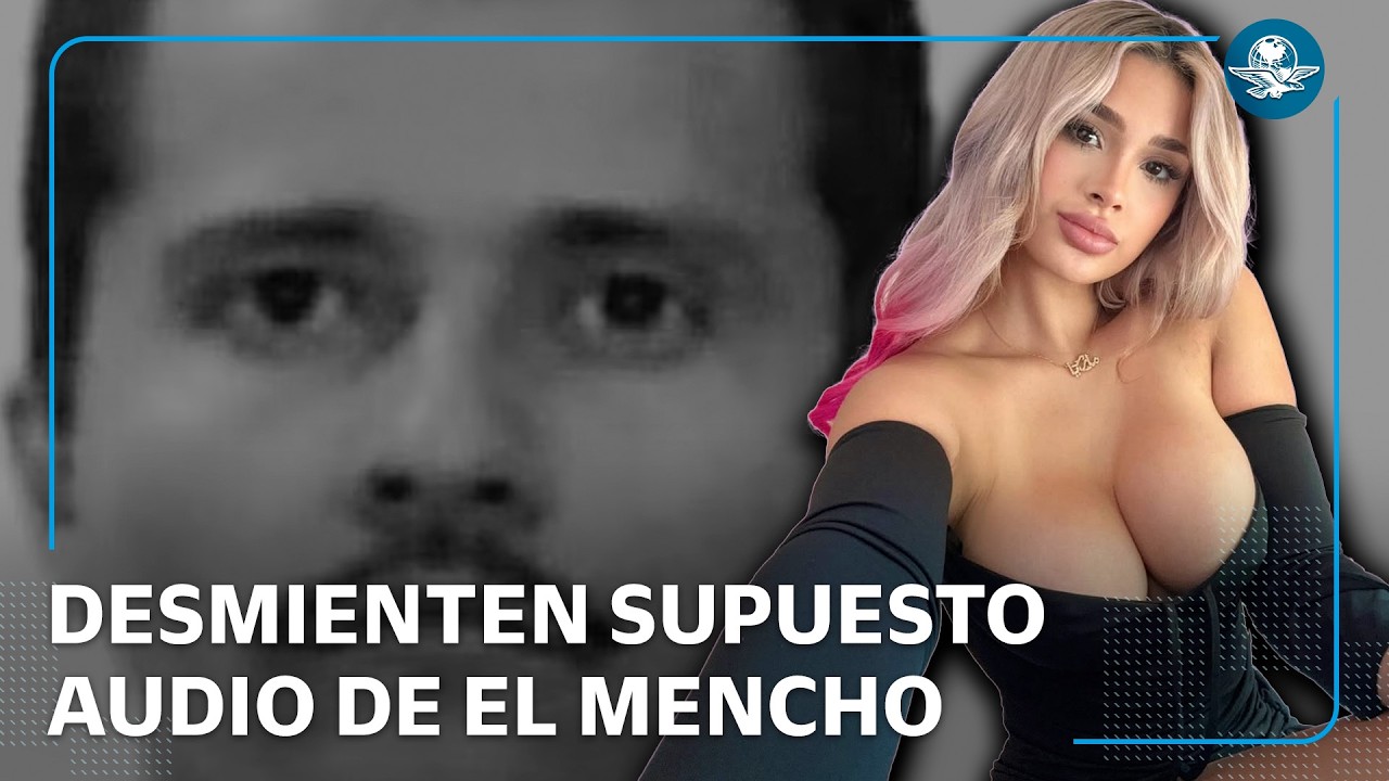 Audio de “El Mencho” es falso  peritaje revela uso de IA