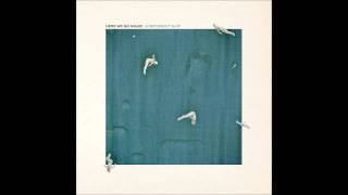 Here We Go Magic - Make Up Your Mind