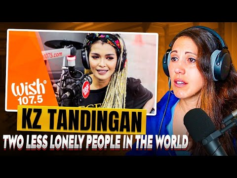 FIRST TIME HEARING KZ Tandingan 🤯 Two Less Lonely People In the World #reaction #kztandingan