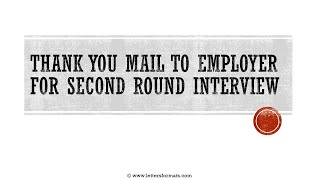 How to Write a Thank you Mail for Second Round Interview