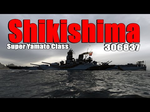 Shikishima - Super Yamato 307 K DMG