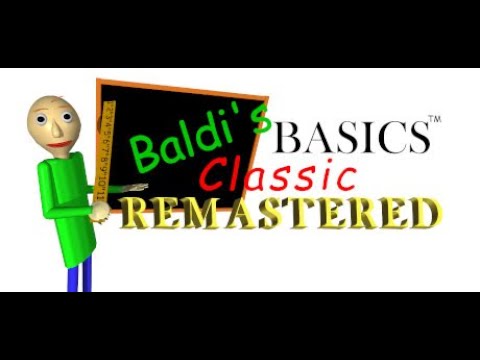 Baldi's Basics Classic Remastered Schoolhouse 1 Hour
