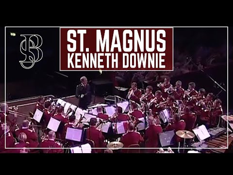 St. Magnus | Kenneth Downie (International Staff Band / BM Stephen Cobb)
