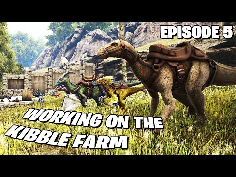 WE STARTED WORKING ON THE KIBBLE FARM | ARK SURVIVAL | THE BOSS FIGHT SERIES | EPISODE 5