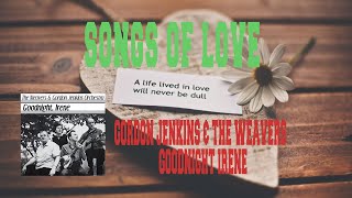 GORDON JENKINS &amp; THE WEAVERS - GOODNIGHT IRENE