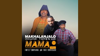 Download lagu MAMA (feat. Imfez'emnyama & Ras Obrigado) mp3 Download lagu MAMA (feat. Imfez'emnyama & Ras Obrigado) mp3