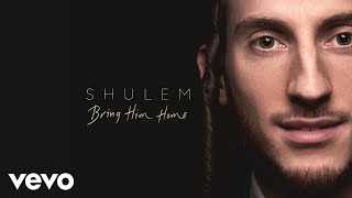 שולם - החזירו הביתה (אודיו)