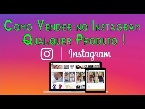 Como Vender no Instagram ❙ Qualquer Produto