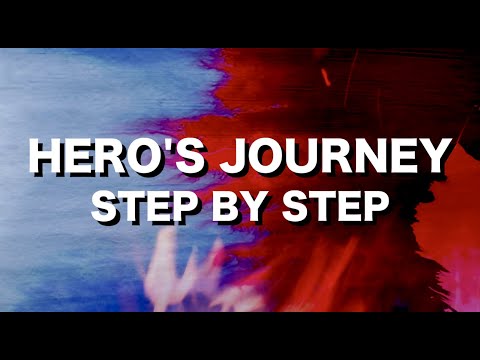 Hero's Journey - Step by Step