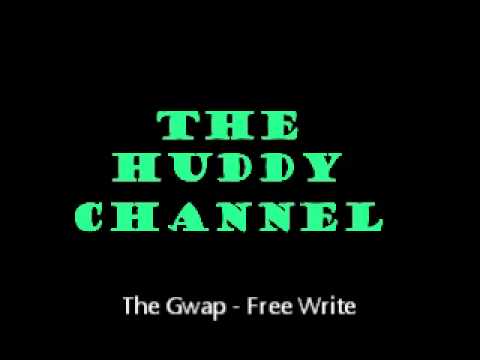 Gwap Fam - Free Write