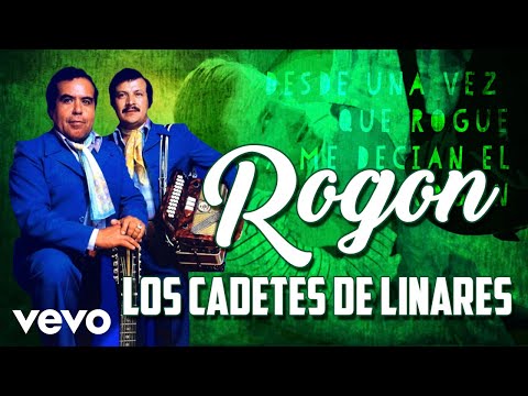 Los Cadetes De Linares - El Rogón