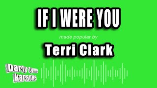 Terri Clark - If I Were You (Karaoke Version)