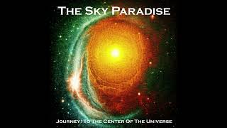 Download lagu The Sky Paradise - Journey! To The Center Of The Universe (Full Album) mp3
