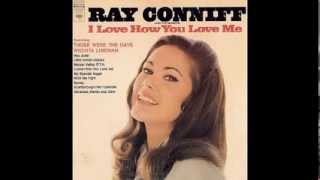 I Love How You Love Me - Ray Conniff & Singers