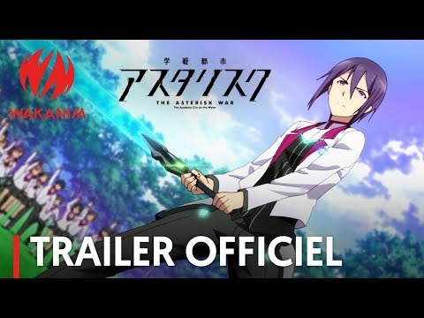 Bande-annonce : The Asterisk War: The Academy City on the Water