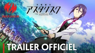 The asterisk war - bande annonce vo